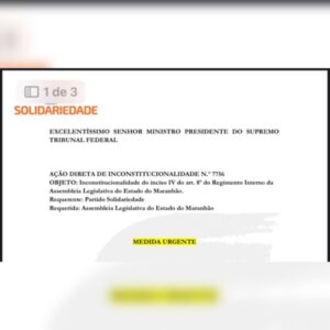 PARTIDO SOLIDARIEDADE TENTA MAIS UMA VEZ BARRAR ELEIÇÃO NA ASSEMBLEIA LEGISLATIVA DO MARANHÃO