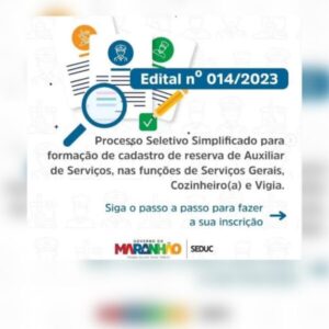 SEDUC-MA adia novamente o resultado final do seletivo para contratação de zeladores, vigias e cozinheiro(a)