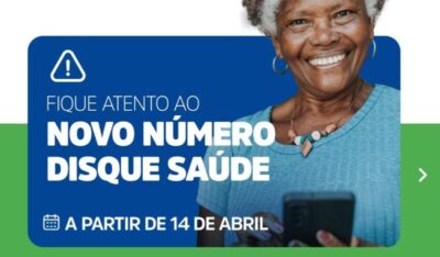 Governo divulga novo número do Disque Saúde e anuncia melhorias no serviço