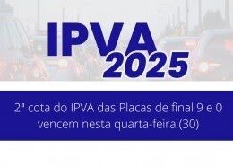 Placas de final 9 e 0 têm vencimento da 2ª cota do IPVA nesta quarta-feira (30)