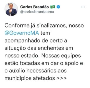 CARLOS BRANDÃO VAI LEVAR AÇÕES EMERGENCIAS PARA REGIÕES ALAGADAS PELAS ENCHENTES NO MARANHÃO