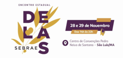 Encontro Estadual Sebrae Delas reúne mulheres em uma imersão sobre empreendedorismo feminino