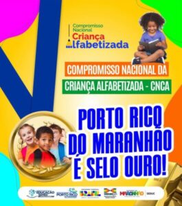 Porto Rico do Maranhão recebe o Selo Ouro do Compromisso Nacional Criança Alfabetizada