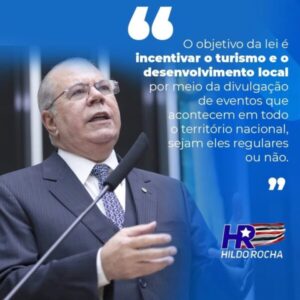 TURISMO: Lei de Hildo Rocha é aprovada e sancionada pelo presidente Lula