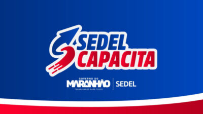 Projeto Sedel Capacita abre inscrições para Barra do Corda e Tuntum