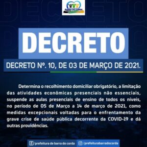 VEJA AQUI: Prefeito Rigo Teles proíbe aulas presenciais e decreta toque de recolher em Barra do Corda