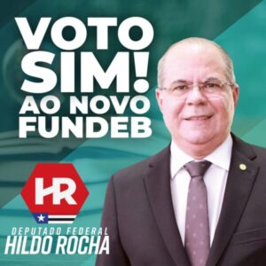 Vitória da educação: deputado Hildo Rocha comemora aprovação do novo FUNDEB