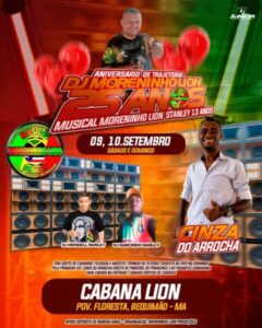 Bequimão-MA: Cinza do Arrocha e Musical Moreninho Lion Stanley vão animar a festa de 25 anos do DJ Moreninho Lion dias 09 e 10 de setembro