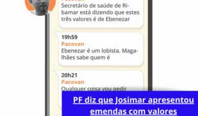 PF diz que Josimar apresentou emendas com valores quebrados para facilitar cobranças