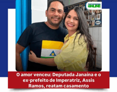 O amor venceu | Deputada Janaína e o ex-prefeito de Imperatriz Assis Ramos estão juntos novamente