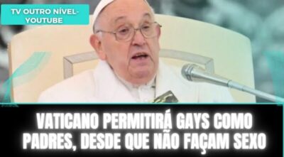 Vaticano permitirá gays como padres, desde que não façam sexo