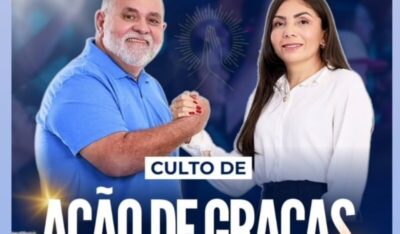 PREFEITO DE BELÁGUA, NENÉM PONTES, ANUNCIA CULTO DE AÇÃO DE GRAÇAS PELA GRANDE VITÓRIA NO PLEITO DE 2024