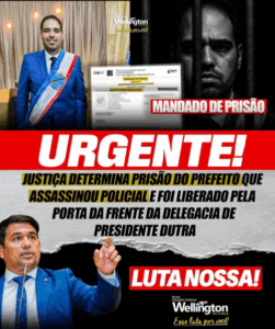 Atuante, corajoso e independente, deputado Wellington cobrou prisão de prefeito que matou policial militar, finalmente decretada pela Justiça