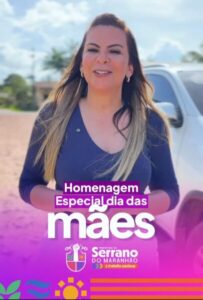 Prefeita Val Cunha prepara grande homenagem às mães de Serrano do Maranhão