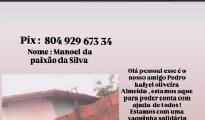 Familiares e amigos do jovem Pedro estão fazendo uma vaquinha solidária para o seu velório e sepultamento no Residencial Nova Terra em Ribamar
