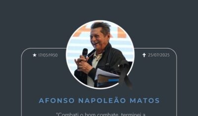 MORRE PASTOR AFONSO NAPOLEÃO MATOS, LÍDER E PRESIDENTE NACIONAL DA CATEDRAL DE LOUVOR MARANATA