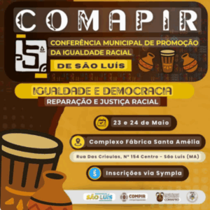 5ª Conferência Municipal de Promoção da Igualdade Racial acontece nos dias 23 e 24 de maio
