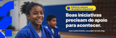 Grupo Equatorial lança edital e investirá até R$ 17 milhões em projetos culturais e esportivos em sete estados Período de inscrições ocorre de 07 a25 de julho