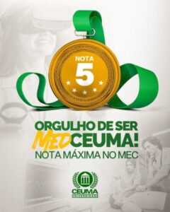 O Curso de Medicina da Universidade CEUMA alcançou a nota máxima de excelência