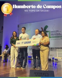 Humberto de Campos conquista 1º lugar na Regional de Saúde de Rosário pelo programa “Cuidar de Todos” e se torna referência no Maranhão
