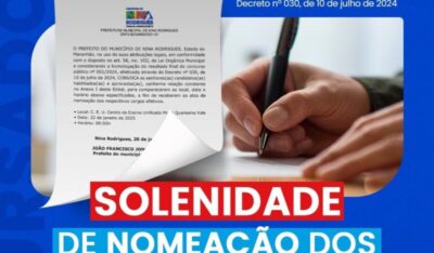 Jones Braga anuncia nomeação de candidatos aprovados no Concurso da Prefeitura de Nina Rodrigues