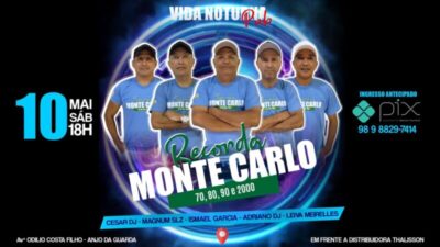 Recorda Monte Carlo — A festa que marcou gerações está de volta! – Jornal Itaqui Bacanga