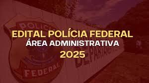 POLICIA FEDERAL: Saiu edital! Concurso Administrativo é publicado: quase 200 vagas para cargos de nível médio e superior: