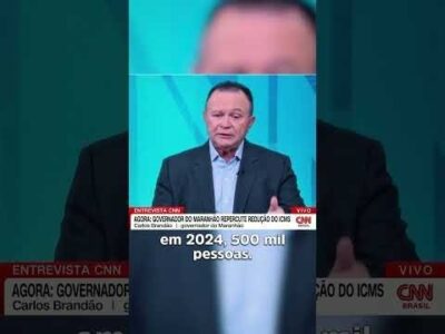 BRANDÃO FALA À CNN SOBRE A REDUÇÃO DO ICMS DOS ALIMENTOS DA CESTA BÁSICA NO MARANHÃO