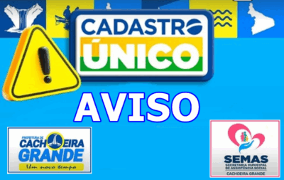 Prefeitura de Cachoeira Grande, emite aviso através da secretária de Assistência Social, sobre à implantação do novo Cadastro Único (CadÚnico)