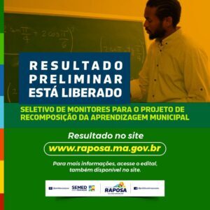 Secretaria Municipal de Educação de Raposa divulga resultado preliminar dos aprovados em processo seletivo