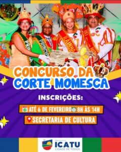 ATENÇÃO: As inscrições para a escolha da Corte Momesca do Carnaval de Icatu 2025, é até dia 6 de fevereiro