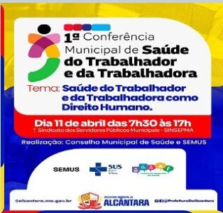 Prefeitura de Alcântara vai realizar a 1ª Conferência Municipal de Saúde do Trabalhador