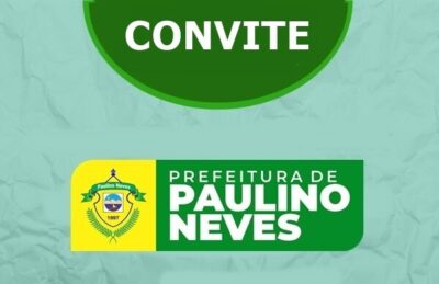 Prefeitura de Paulino Neves, vai realizar na sexta-feira dia 20, “Feira Municipal Paulino Neves na Rota”