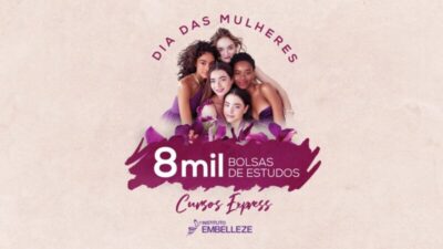 Instituto Embelleze oferece 8 mil bolsas gratuitas para cursos express