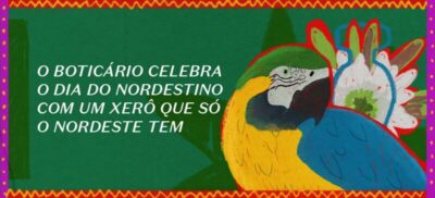 O Boticário celebra o Dia do Nordestino com a campanha “Um Xêro, só no Nordeste!”