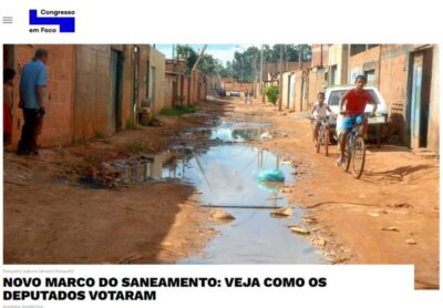 Vale a pena ver de novo: Nomes dos deputados maranhenses que votaram contra o Marco Legal do Saneamento Básico…