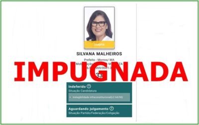 Juíz da 110ª Zona Eleitoral decide que a ex prefeita de Morros, Silvana Malheiros está fora das eleições de 2024