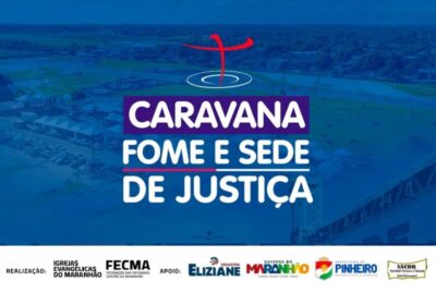 Pinheiro receberá Caravana Fome e Sede de Justiça