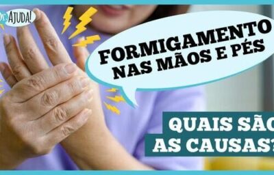 Formigamento nas mãos e pés: causas e o que fazer