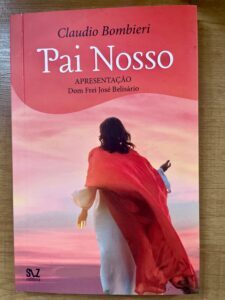 Padre Claudio Bombieri lança livro “Pai Nosso” e ressignifica a oração como projeto de vida