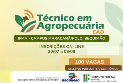 IFMA e Prefeitura de Bequimão abrem 100 vagas para curso técnico em Agropecuária na modalidade a distância