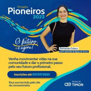 Projeto Pioneiros está com inscrições abertas até o dia 7 de julho