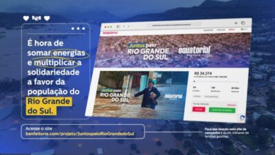 Grupo Equatorial Energia lança campanha em parceria com a CUFA para arrecadar 1 milhão de reais para o Rio Grande do Sul