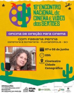 Aci Campelo e Fabiana Penna ministrarão oficinas gratuitas sobre cinema em Floriano