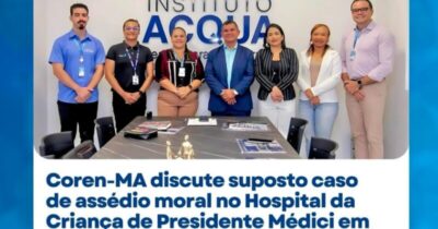 Coren-MA Intervém em Favor dos Profissionais de Enfermagem do Hospital da Criança de Presidente Médici