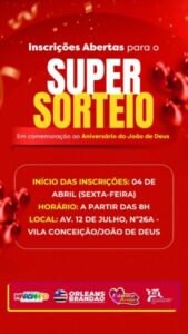 Super Sorteio do Aniversário do João de Deus!