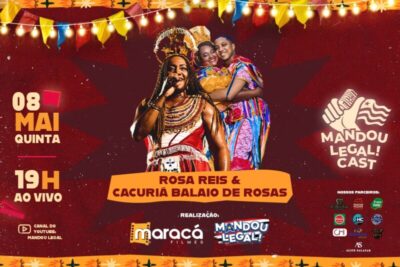 MANDOU LEGAL CAST: O PODCAST QUE DÁ VOZ À CULTURA POPULAR DO MARANHÃO ESTREIA NESTA QUINTA (08)