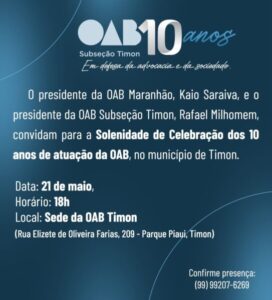 OAB Subseção de Timon celebra 10 anos de atuação com solenidade especial