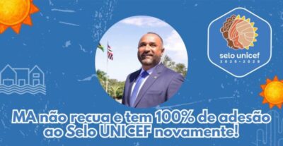 Presidente da FAMEM, Roberto Costa é homenageado pela Unicef após adesão de todos os municípios maranhenses