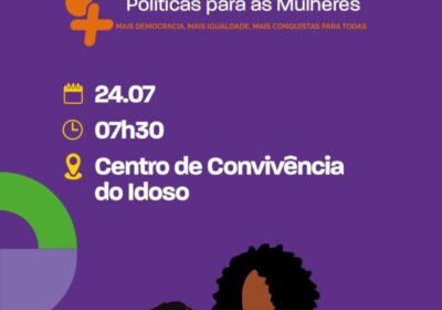 Prefeitura de Matões realiza a 1ª Conferência Municipal de Políticas para as Mulheres